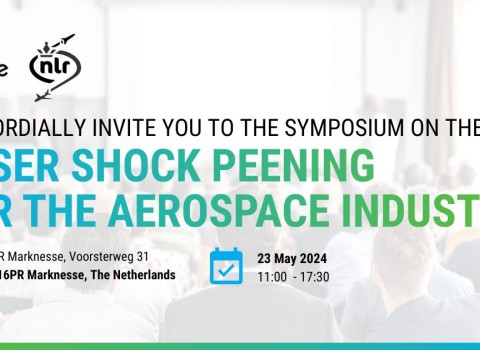 Symposium Laser shock peening for the aerospace industry
